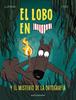 El lobo en calzoncillos 8. El misterio de la ortografía | 9788467966671 | LUPANO, WILFRID/ITOÏZ, MAYANA | Llibreria Sendak
