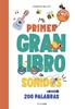 Mi primer GRAN libro de sonidos | 9788408284970 | Billet, Marion | Llibreria Sendak