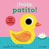 ¡Hola, patito! Libro con texturas | 9788408293538 | Arrhenius, Ingela P. | Llibreria Sendak