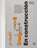 En construcción | 9788494843914 | AA.VV. | Librería Sendak