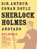 Sherlock Holmes anotado - Relatos II | 9788446025436 | Conan Doyle, Arthur | Llibreria Sendak