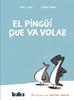 El pingüí que va volar | 9791387718077 | Albo, Pablo/Dutra de Souza, Diego | Llibreria Sendak