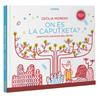On és la Caputxeta? | 9788491018155 | Moreno Mohedano, Cecilia | Librería Sendak