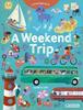 A Weekend Trip : A Find Pepin Book | 9783791375588 | Cliff, Cynthia | Llibreria Sendak