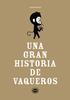 Una gran historia de vaqueros | 9789874707901 | Perret, Delphine | Llibreria Sendak