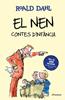 El nen. Contes d’infància | 9791387949709 | Dahl, Roald | Llibreria Sendak