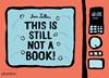 This is still not a book | 9781838662745 | JULLIEN JEAN | Llibreria Sendak