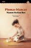 Plumas blancas | 9788491429081 | Steffan Ros, Manon | Llibreria Sendak