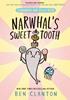 Narwhal's Sweet Tooth | 9780008714246 | Clanton, Ben | Llibreria Sendak