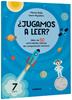 ¿Jugamos a leer? ¡Más de 50 actividades lúdicas de comprensión lectora! 7 años | 9788411582186 | Badia Cantarero, Mònica | Llibreria Sendak