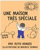 Une maison très spéciale | 9782352894179 | Krauss, Ruth / Sendak, Maurice | Llibreria Sendak