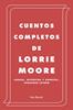 Cuentos completos | 9788432236945 | Moore, Lorrie | Librería Sendak