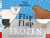 Flip Flap Frozen | 9781788004985 | Scheffler, Axel | Llibreria Sendak