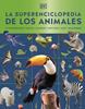 La superenciclopedia de los animales | 9780241803851 | DK | Llibreria Sendak