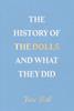 The History of the Dolls and What They Did | 9798990416567 | Ball, Jesse | Librería Sendak