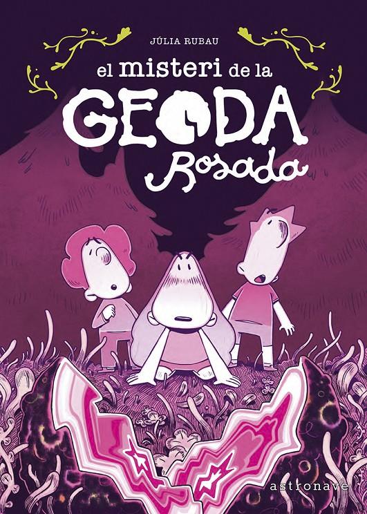 El misteri de la geoda rosada | 9788467975703 | Julia Rubau | Llibreria Sendak