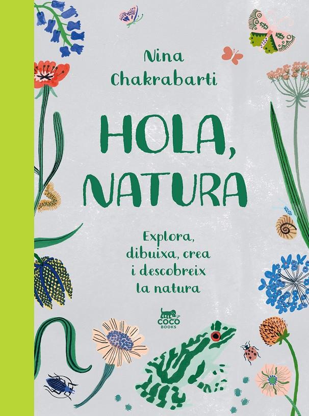 Hola, natura | 9788412730067 | Chakrabarti, Nina | Llibreria Sendak
