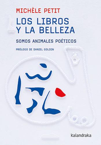 Los libros y la belleza | 9788413432564 | Petit, Michèle | Llibreria Sendak