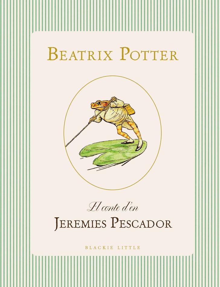 El conte d'en Jeremies Pescador | 9791387748494 | Potter, Beatrix | Llibreria Sendak