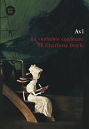 La veritable confessió de Charlotte Doyle | 9788483430965 | Avi | Librería Sendak
