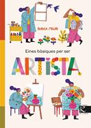 Eines bàsiques per ser artista | 9788410387430 | Millán, Blanca | Librería Sendak