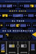 El Tren de la Medianoche | 9791387596491 | Haig, Matt | Llibreria Sendak