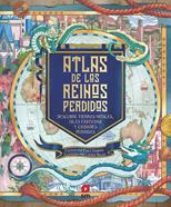 Atlas de los reinos perdidos | 9788498563504 | Hawkins, Emily | Llibreria Sendak