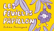 L’Effet papillon / Les Feuilles papillon | 9782357613966 | Pressigout, Zelda | Llibreria Sendak