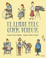 El llibre dels oficis perduts | 9788411782609 | Comas Anglada, Sandra | Librería Sendak