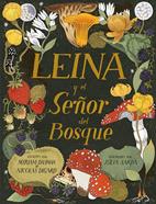 Leina y el Señor del Bosque | 9788419208781 | Dahman, Myriam/Digard, Nicolas | Librería Sendak