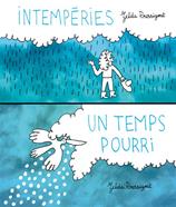 Intem­pé­ries / Un temps pourri | 9782357611375 | Pressigout, Zelda | Llibreria Sendak