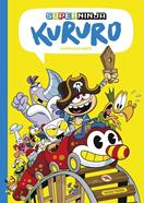 Superninja Kururo 3 | 9788413715308 | TORRES,MARKO | Llibreria Sendak