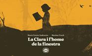 La Clara i l’home de la finestra | 9788412887983 | Andruetto, María Teresa/Trach, Martina | Llibreria Sendak