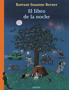 El libro de la noche | 9788466786874 | Berner, Rotraut Susanne | Librería Sendak