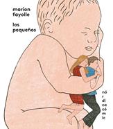 Los pequeños | 9788418451263 | Fayolle, Marion | Llibreria Sendak
