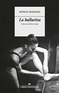 La ballarina | 9788433949554 | Modiano, Patrick | Llibreria Sendak