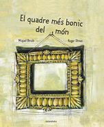 El quadre més bonic del món | 9788416804689 | Obiols, Miquel | Llibreria Sendak