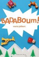 Badaboum! | 9782930787770 | Jalibert, Maria | Llibreria Sendak