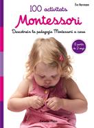 100 activitats Montessori | 9788491371793 | Herrmann, Ève | Librería Sendak