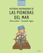 Chicas STEAM. Historias de las pioneras del mar. Historias inspiradoras de las p | 9788411782388 | Diez, Silvia/Agea, Elisabet | Llibreria Sendak