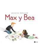 Max y Bea | 9788418219061 | Bagley, Jessixa | Llibreria Sendak