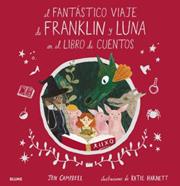 El fantástico viaje de Franklin y Luna en el libro de cuentos | 9788418075049 | Campbell, Jen/Harnett, Katie | Llibreria Sendak