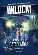 Unlock! Escapa de las catacumbas | 9788469891360 | Clavel, Fabien | Llibreria Sendak