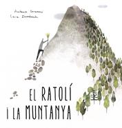 El ratolí i la muntanya | 9788494429439 | Llibreria Sendak