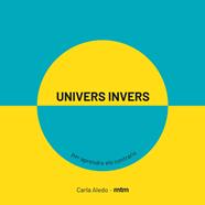 Univers invers | 9788417165420 | Aledo, Carla | Llibreria Sendak