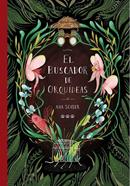 El buscador de orquídeas | 9788494622212 | Sender, Ana | Librería Sendak