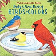 Baby's first book of birds & colors | 9781580897426 | Limbacher Tildes, Phyllis | Llibreria Sendak