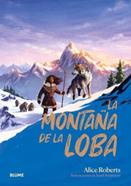 La montaña de la loba | 9788410469792 | Roberts, Alice | Librería Sendak