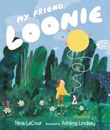 My Friend, Loonie | 9781529513677 | Librería Sendak