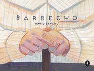 Barbecho | 9788419409485 | Sancho, David | Librería Sendak